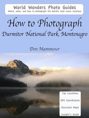 cover image of How to Photograph Durmitor National Park, Montenegro